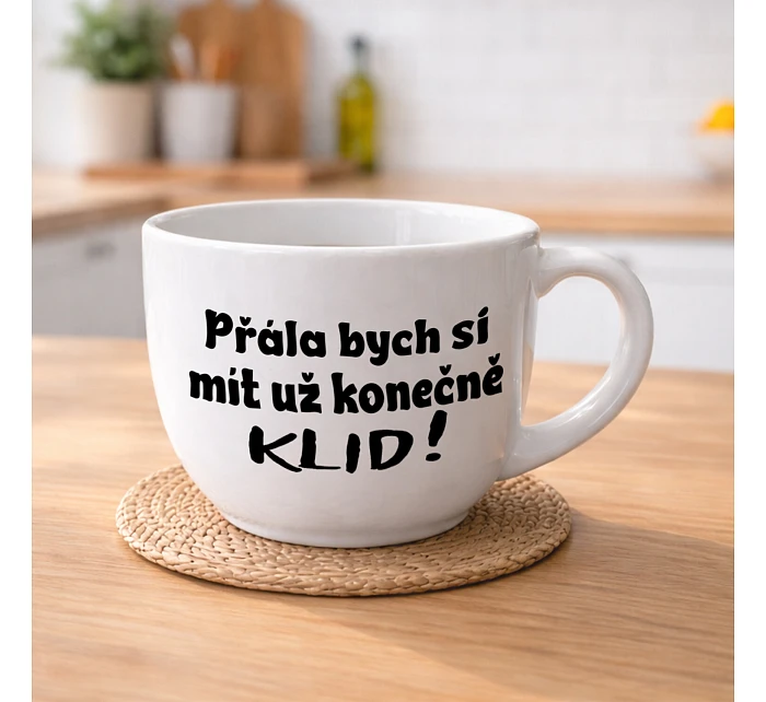 PŘÁLA BYCH SI MÍT UŽ KONEČNĚ KLID! - MEGA XXL keramický hrnek 1000 ml PŘÁLA BYCH SI MÍT UŽ KONEČNĚ KLID! - MEGA XXL keramický hrnek 1000 ml
