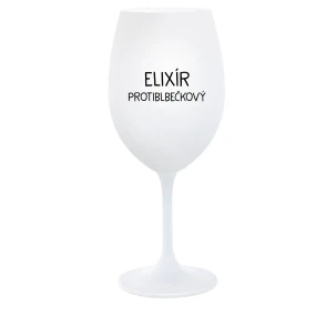 ELIXÍR PROTIBLBEČKOVÝ - biely pohár na víno 350 ml