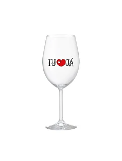 TY A JÁ - čirá sklenice na víno 350 ml