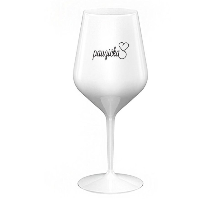 PAUZIČKA - bílá nerozbitná sklenice na víno 470 ml