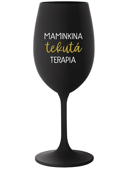 MAMINKINA TEKUTÁ TERAPIA - čierny pohár na víno 350 ml MAMINKINA TEKUTÁ TERAPIA - čierny pohár na víno 350 ml