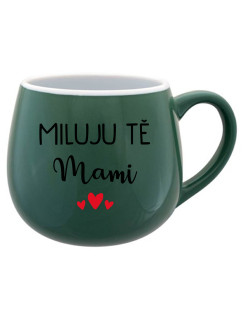 MILUJU TĚ MAMI - zelený keramický hrníček 300 ml