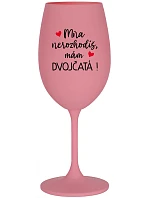 MŇA NEROZHODÍŠ, MÁM DVOJČATÁ! - ružový pohár na víno 350 ml MŇA NEROZHODÍŠ, MÁM DVOJČATÁ! - ružový pohár na víno 350 ml