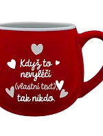 Personalizovaný keramický buclatý hrneček - když to nezvládne … tak nikdo