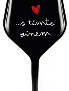 JSEM VE VZTAHU S TÍMTO VÍNEM - černá nerozbitná sklenice na víno 470 ml