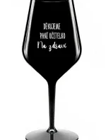 DĚKUJEME PANÍ UČITELKO - NA ZDRAVÍ - černá nerozbitná sklenice na víno 470 ml