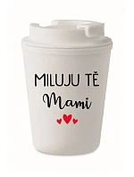 MILUJU TĚ MAMI - bílý termohrnek 300 ml