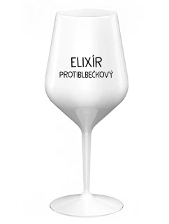 ELIXÍR PROTIBLBEČKOVÝ - biely nerozbitný pohár na víno 470 ml