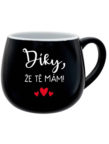 DÍKY, ŽE TĚ MÁM! - černý keramický hrníček 300 ml DÍKY, ŽE TĚ MÁM! - černý keramický hrníček 300 ml