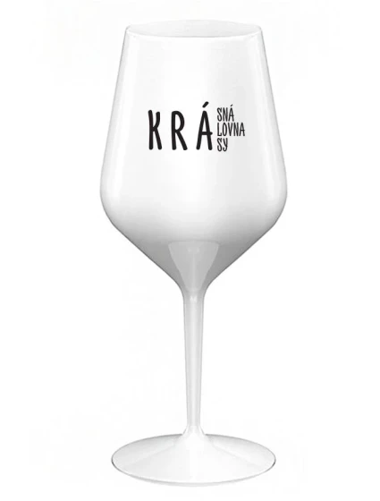 KRÁSNÁ KRÁLOVNA KRÁSY - bílá nerozbitná sklenice na víno 470 ml