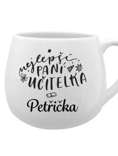 Personalizovaný keramický hrneček - NEJLEPŠÍ PANÍ UČITELKA