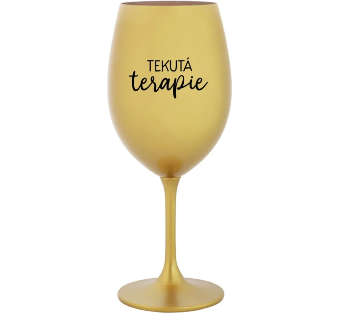 TEKUTÁ TERAPIE - zlatá sklenice na víno 350 ml TEKUTÁ TERAPIE - zlatá sklenice na víno 350 ml