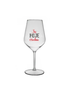 JSI MOJE VŠECHNO - čirá nerozbitná sklenice na víno 470 ml