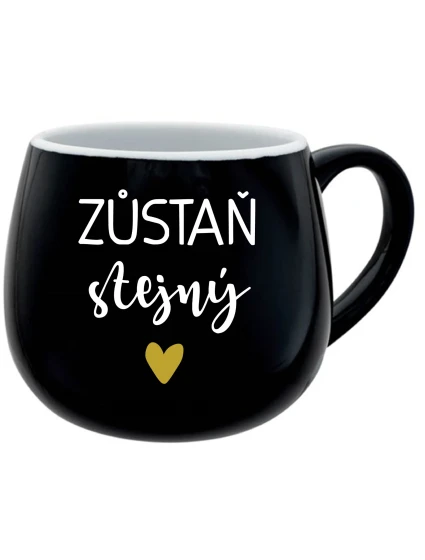 ZŮSTAŇ STEJNÝ - černý keramický hrníček 300 ml ZŮSTAŇ STEJNÝ - černý keramický hrníček 300 ml