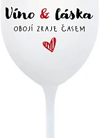 VÍNO A LÁSKA: OBOJÍ ZRAJE ČASEM - bílá sklenice na víno 350 ml