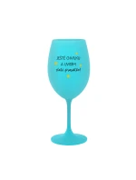 JEŠTĚ CHVILKU A UVIDÍM ZLATÉ PRASÁTKO - tyrkysová sklenice na víno 350 ml
