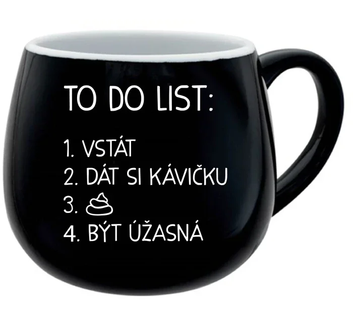 TO DO LIST: BÝT ÚŽASNÁ - černý keramický hrníček 300 ml TO DO LIST: BÝT ÚŽASNÁ - černý keramický hrníček 300 ml