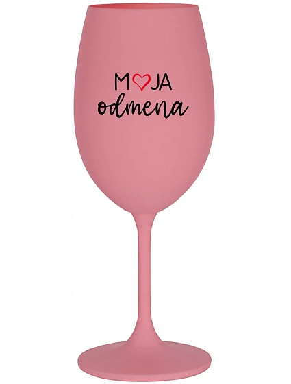 MOJA ODMENA - ružový pohár na víno 350 ml MOJA ODMENA - ružový pohár na víno 350 ml