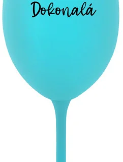 PANI DOKONALÁ - tyrkysový pohár na víno 350 ml