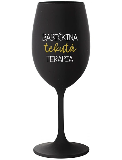 BABIČKINA TEKUTÁ TERAPIA - čierny pohár na víno 350 ml