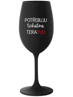 POTŘEBUJU TEKUTOU TERAPIJU - černá sklenice na víno 350 ml POTŘEBUJU TEKUTOU TERAPIJU - černá sklenice na víno 350 ml