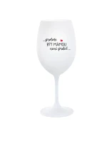 PROTOŽE BÝT MÁMOU NENÍ PRDEL - bílá sklenice na víno 350 ml PROTOŽE BÝT MÁMOU NENÍ PRDEL - bílá sklenice na víno 350 ml