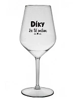 DÍKY ŽE TĚ MÁM - čirá nerozbitná sklenice na víno 470 ml DÍKY ŽE TĚ MÁM - čirá nerozbitná sklenice na víno 470 ml