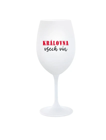 KRÁLOVNA VŠECH VÍN - bílá sklenice na víno 350 ml KRÁLOVNA VŠECH VÍN - bílá sklenice na víno 350 ml
