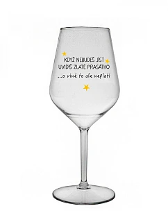 KDYŽ    čirá nerozbitná sklenice na víno 470 ml model 22167919 - Giftela