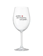 PROTOŽE BÝT POLICISTKA NENÍ PRDEL - čirá sklenice na víno 350 ml