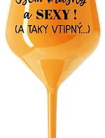 JSEM KRÁSNÝ A SEXY! (A TAKY VTIPNÝ...) - oranžová nerozbitná sklenice na víno 470 ml