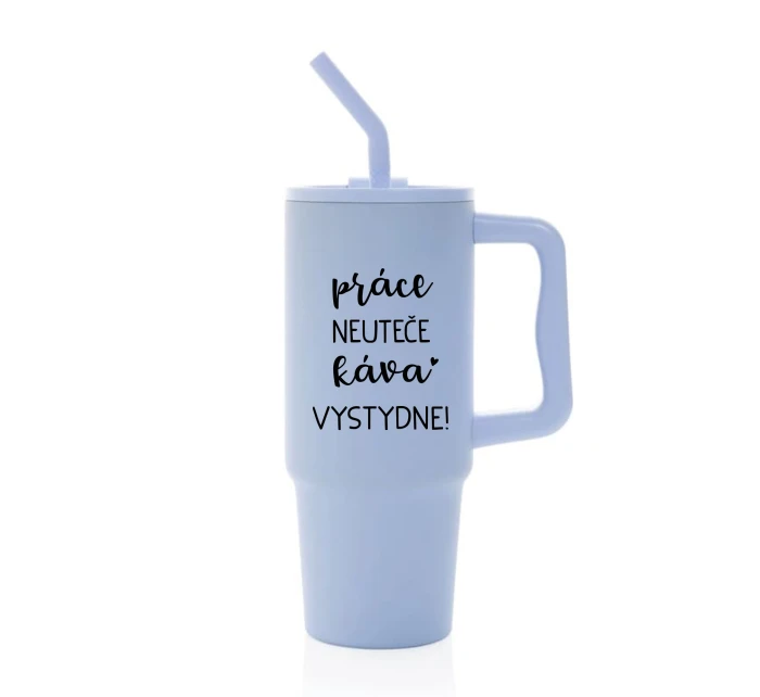PRÁCE NEUTEČE, KÁVA VYSTYDNE! - světle modrý cestovní termohrnek 900 ml