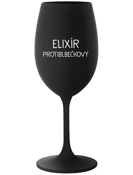 ELIXÍR PROTIBLBEČKOVÝ - čierny pohár na víno 350 ml