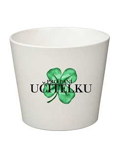 PRO PANÍ UČITELKU (ČTYŘLÍSTEK) - velký květináč