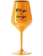 MILUJU & VÍNUJU - oranžová nerozbitná sklenice na víno 470 ml