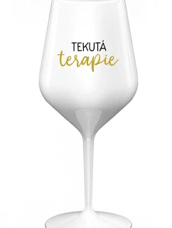 TEKUTÁ TERAPIE - bílá nerozbitná sklenice na víno 470 ml