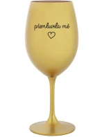 PŘEMLUVILA MĚ - zlatá sklenice na víno 350 ml PŘEMLUVILA MĚ - zlatá sklenice na víno 350 ml