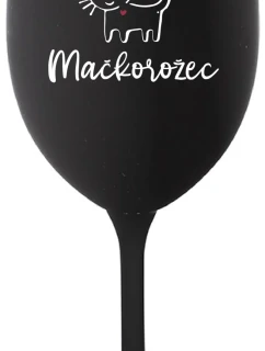 SOM MAČKONALÁ. MAČKOROŽEC - čierny pohár na víno 350 ml