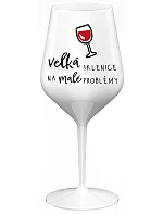 VELKÁ SKLENICE NA MALÉ PROBLÉMY - bílá nerozbitná sklenice na víno 470 ml VELKÁ SKLENICE NA MALÉ PROBLÉMY - bílá nerozbitná sklenice na víno 470 ml