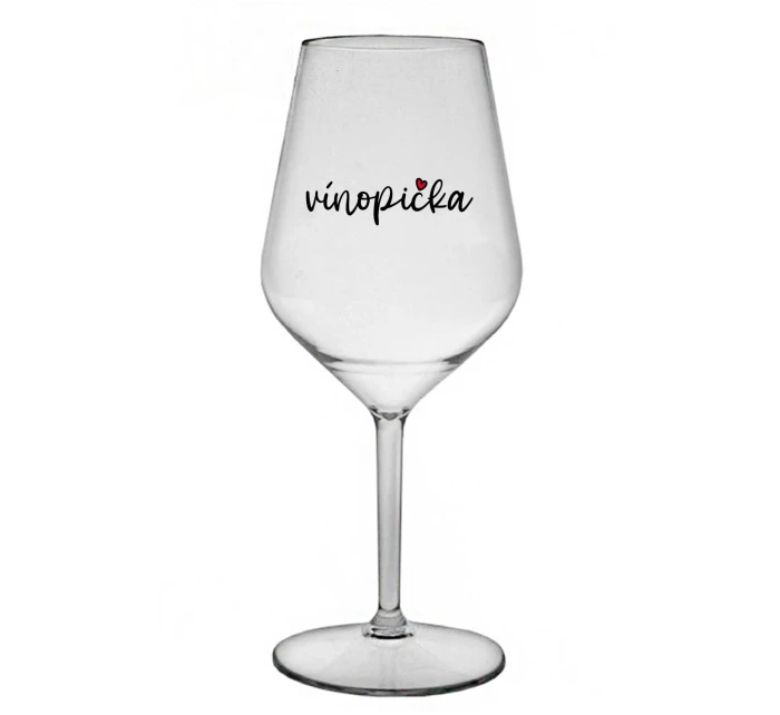 VÍNOPIČKA - čirá nerozbitná sklenice na víno 470 ml