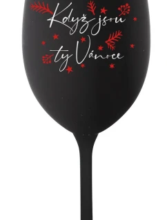 KDYŽ JSOU TY VÁNOCE - černá sklenice na víno 350 ml
