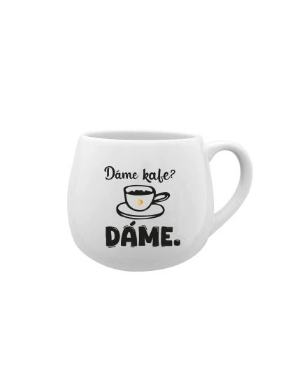 DÁME KAFE? DÁME. - bílý keramický hrníček 300 ml