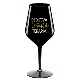 DEDKOVA TEKUTÁ TERAPIA - čierny nerozbitný pohár na víno 470 ml DEDKOVA TEKUTÁ TERAPIA - čierny nerozbitný pohár na víno 470 ml