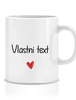 Vlastní text na klasický bílý hrníček 