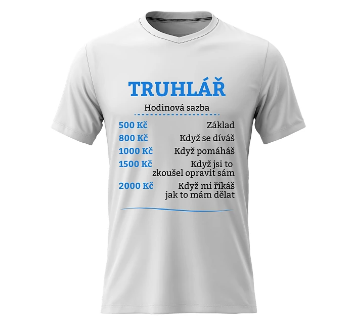 Pánské bavlněné tričko s potiskem - HODINOVÁ SAZBA - TRUHLÁŘ - bílé