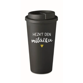HEZKÝ DEN MILÁČKU - černý termohrnek 475 ml HEZKÝ DEN MILÁČKU - černý termohrnek 475 ml