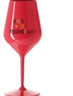 DNES SE REGENERUJI! - červená nerozbitná sklenice na víno 470 ml