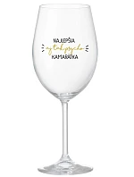 NAJLEPŠIA AJ TAK PSYCHO KAMARÁTKA - priehľadný pohár na víno 350 ml NAJLEPŠIA AJ TAK PSYCHO KAMARÁTKA - priehľadný pohár na víno 350 ml