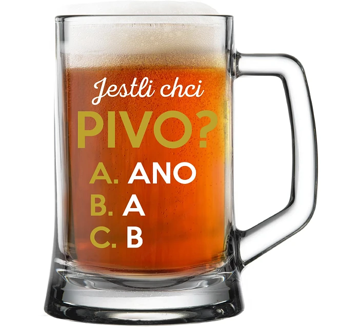 JESTLI CHCI PIVO? - pivní sklenice 0,5 l