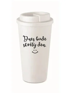 DNES BUDE SKVĚLÝ DEN. - bílý termohrnek 475 ml